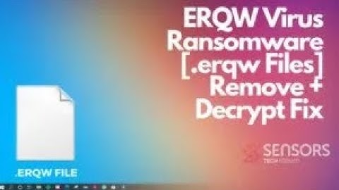 ERQW Virus [.erqw Files] - Remove + Decrypt Guide [Free Fix]