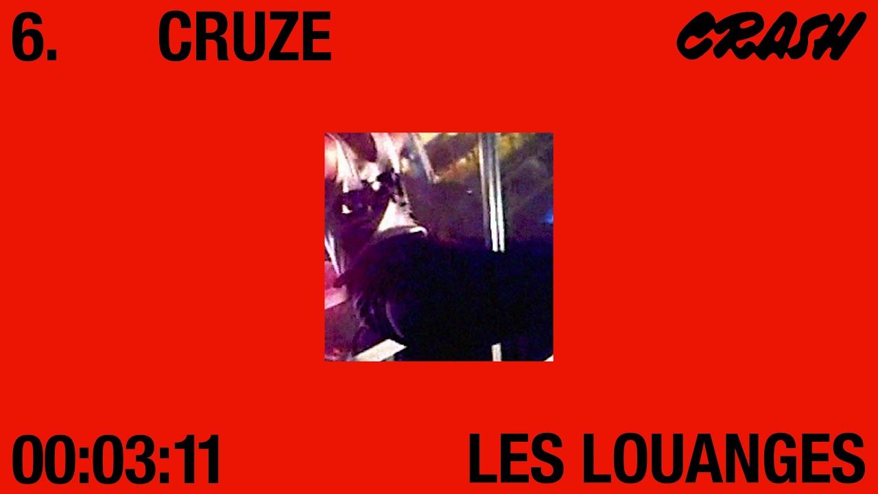 Watch Les Louanges - Cruze (Official Audio) on YouTube Watch Les Louanges - Cruze (Official Audio) on YouTube