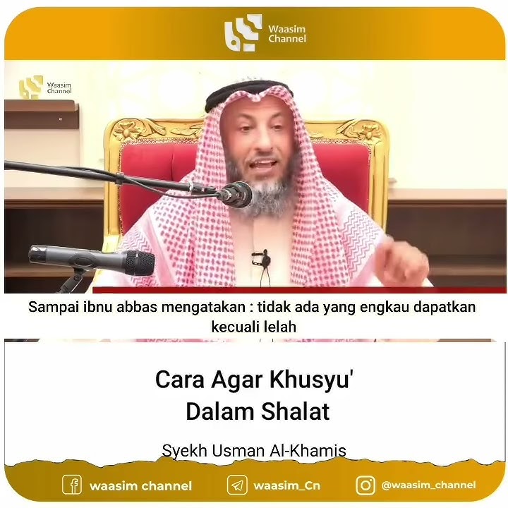 cara agar khusyu' dalam shalat - syekh usman al-khamis