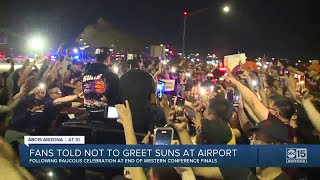 Fans no longer allowed to greet Suns players at Sky Harbor after road games