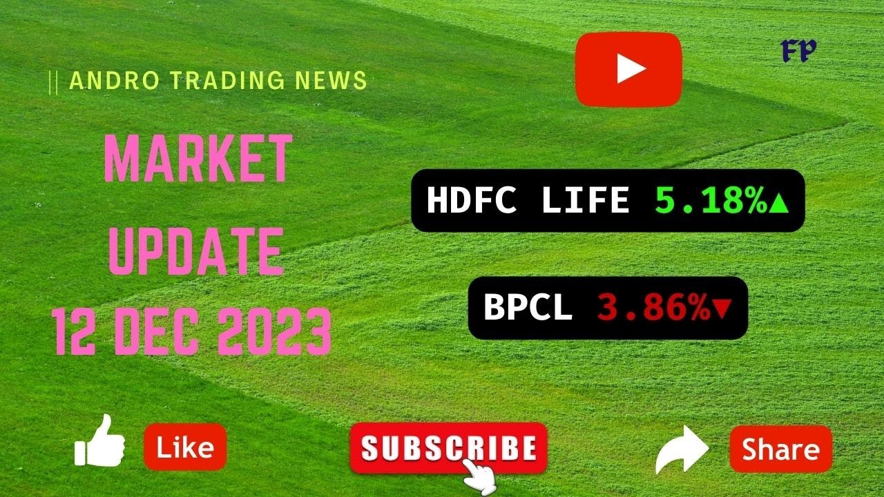 share-market-today-12th-december-2023-indian-market-today-s-trend