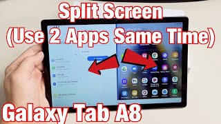 Galaxy Tab A8: How to Use Split Screen Feature (Use 2 Apps Side by Side Same Time) screenshot 5