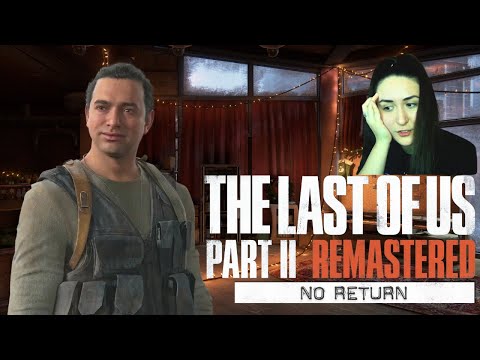 Видео: А он ничего! Роглайк за Мэнни | The Last Of Us 2 Remastered - No Return - Manny