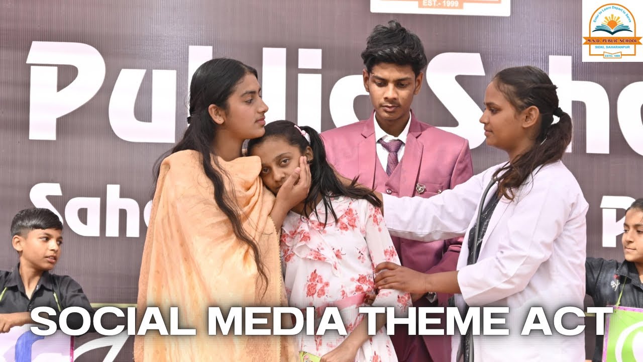 Social Media Theme Act || Annual Function || MSD Public School Sidki 🎉