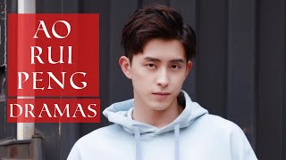 Ao Rui Peng Dramas List