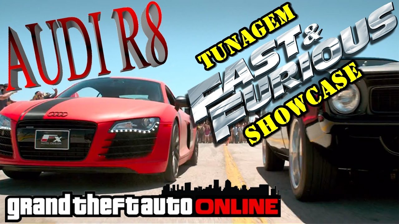 Audi R8 - Fast & Furious 7 | Tunagem & ShowCase (GTA 5) - YouTube