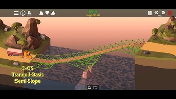 Poly Bridge 2 - Tranquil Oasis - Semi Slope (3-05)