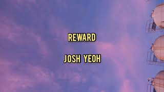 Reward | Josh Yeoh | Letra/Tradução PT