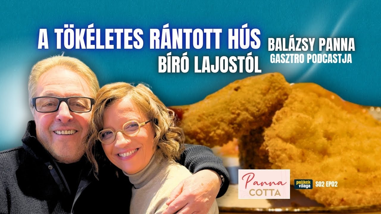 A TÖKÉLETES RÁNTOTT HÚS TITKAI - BÍRÓ LAJOSTÓL | Panna Cotta | Balázsy Panna | Palikék világa