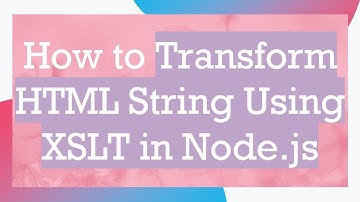 How to Transform HTML String Using XSLT in Node.js