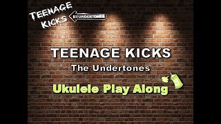 Teenage Kicks Ukulele Play Along Video