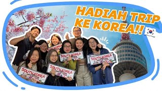 Hadiah jalan-jalan Korea untuk timku