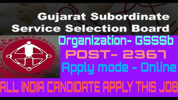 GSSSB Recruitment 2019, 2367 Supervisor Instructor Posts