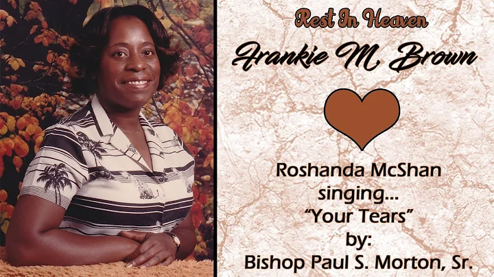 Roshanda singing, Your Tears - RIP Frankie Brown