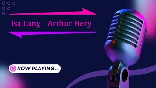 Isa Lang - Arthur Nery (Karaoke Version) | Music Lover PH 🇵🇭