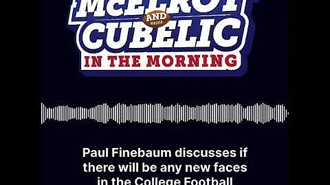 Paul Finebaum Talks New Faces In CFP