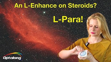 I Tested The Optolong L-Para filter: A Brand New Option for OSC Narrowband Astrophotography