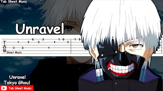 Tokyo Ghoul OP - Unravel Guitar Tutorial