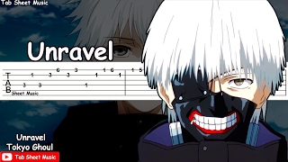 Video thumbnail of "Tokyo Ghoul OP - Unravel Guitar Tutorial"