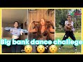 Big Bank Dance Challenge | Tiktok Compilations