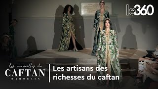 Les merveilles du caftan marocain: Les artisans des richesses du caftan screenshot 4