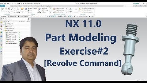 NX 11.0 Exercise # 02 Revolve Command.