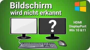 Zweiter Bildschirm wird nicht erkannt Windows Monitor HDMI DisplayPort PC & Laptop