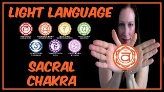 LIGHT LANGUAGE l  SACRAL CHAKRA 🧡 EMOTIONAL BODY- CREATIVITY - SEXUALITY l 303Hz FREQUENCY