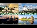 Orthodox Russia! UNESCO Adds 17 Pskov's Medieval Fortress and Churches to World Heritage List!