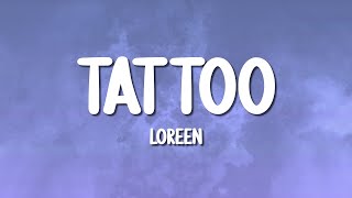 Loreen - Tattoo (Lyrics)