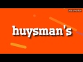 HUYSMAN