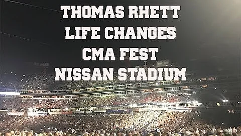 Thomas Rhett- Life Changes (CMA Fest)