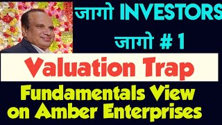 #1 Valuation Trap : Amber Enterprises by CA Ravinder Vats