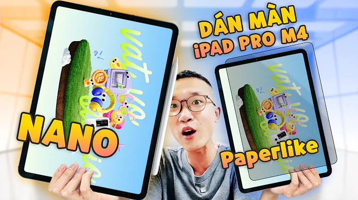 Màn hình Nano-texture chỉ có trên iPad Pro M4 1TB khác gì dán kính Paperlike giá 300K?