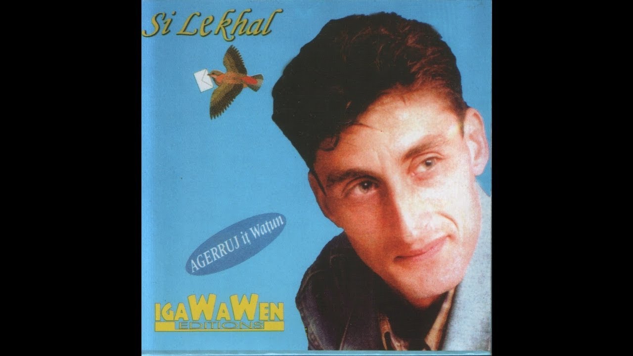 Musique Kabyle SI LAKHAL " Akchay3agh thabrat  "