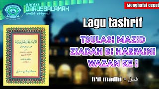 Lagu tashrif | tsulasi mazid ziadah bi harfaini | wazan ke 1 | lagu sedih