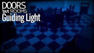 DOORS but Rooms Soundtrack - Guiding Light
