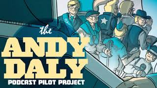 Andy Daly - Podcast Pilot Project - EP.#5. Eye On Theatre with Don DiMello