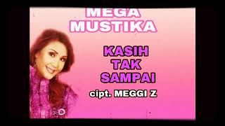 Mega mustika - kasih tak sampai