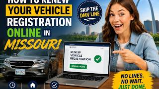 How to renew your vehicle registration online in Missouri