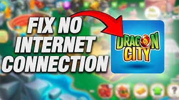 How To Fix DragonCity App No Internet Connection Problem | Final Solution