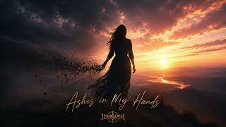 Ashes In My Hands