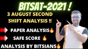 BITSAT 2021- EASY PAPER| 03 August Shift-2 | Paper Review and Analysis| Difficulty Level#bitsat2021