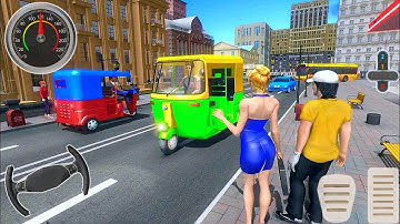 Auto Rickshaw game / Indian Tuk Tuk Auto Rickshaw Driving -  Android Gameplay #4