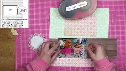 Scrapbook Process: Easter // Follow a Sketch February 2022