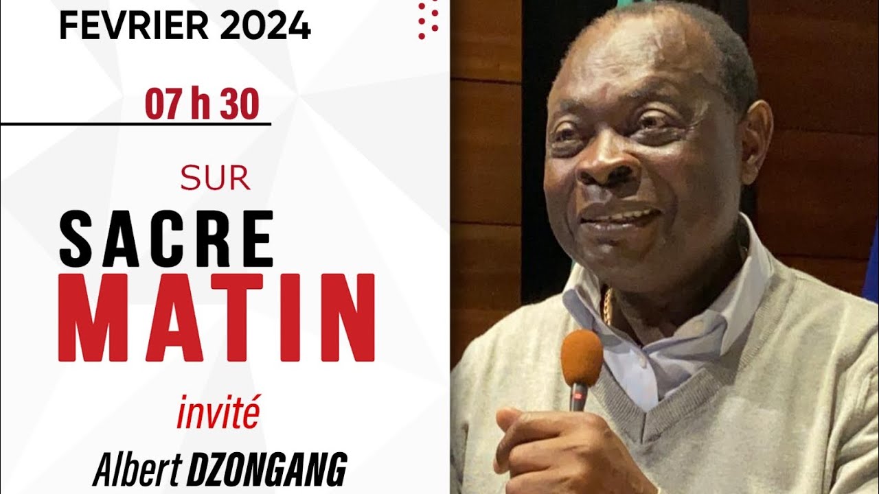 ⏯️ ALBERT DZONGANG sur SACRÉ MATIN (29/02/2024)