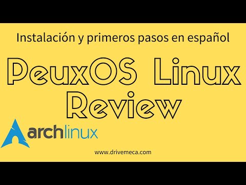 #PeuxOS #Linux Review - Instalación y primeros pasos en español
