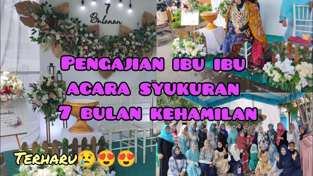 pengajian ibu2 acara syukuran 7 bulanan kehamilan