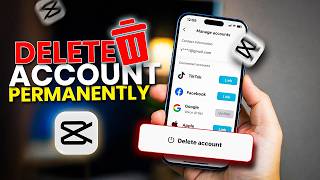 How to Delete CapCut Account Permanently on iPhone | Delete CapCut Account on Mobile