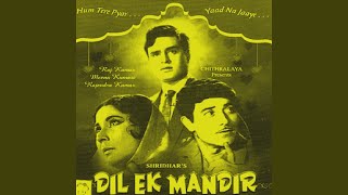 Video thumbnail of "Mohammed Rafi - Dil Ek Mandir Hai"